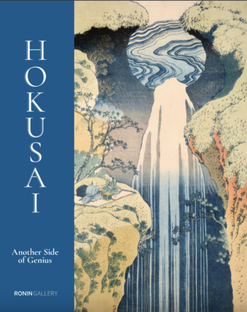 Hokusai: Another Side of Genius Exhibition Catalog by Ronin Gallery Catalogue & Poster, Books & Catalogs