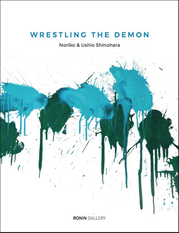 Wrestling the Demon: Noriko & Ushio Shinohara Exhibition Catalogue by Ronin Gallery Catalogue & Poster, Books & Catalogs