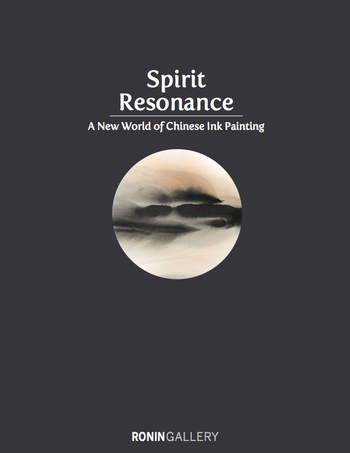 Spirit Resonance: A New World of Chinese Ink Painting by Ronin Gallery Catalogue & Poster, Books & Catalogs